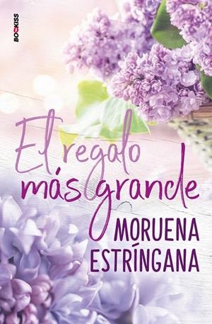 REGALO MÁS GRANDE, EL | 9788418274008 | ESTRINGANA, MORUENA