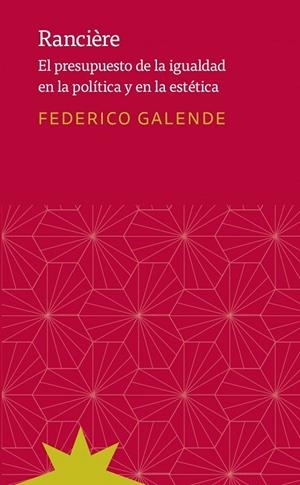RANCIÈRE | 9789877121704 | GALENDE, FEDERICO