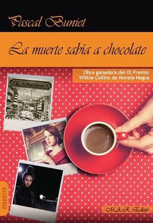 MUERTE SABÍA A CHOCOLATE, LA | 9788417433260 | BUNIET, PASCAL