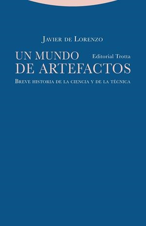 MUNDO DE ARTEFACTOS, UN | 9788498798258 | DE LORENZO, JAVIER