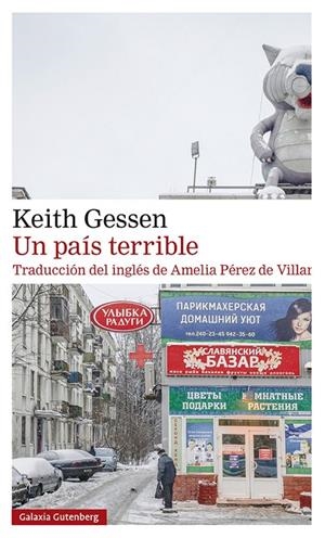 PAÍS TERRIBLE, UN | 9788417971526 | GESSEN, KEITH