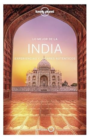 INDIA : LO MEJOR DE LONELY PLANET [2020] | 9788408216674