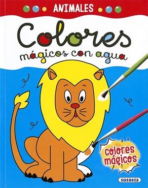 COLORES MÁGICOS CON AGUA. ANIMALES | 9788467770582 | EDICIONES, SUSAETA
