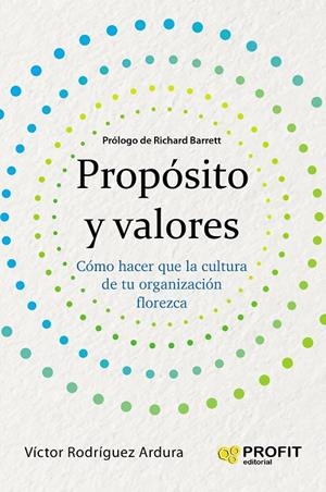PROPOSITO Y VALORES | 9788417942441 | RODRIGUEZ ARDURA, VICTOR