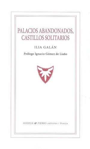 PALACIOS ABANDONADOS CASTILLOS SOLITARIOS | 9788412129861 | GALAN, ILIA
