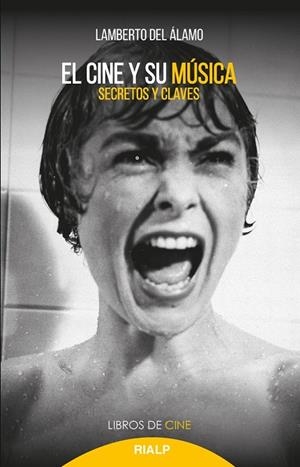 CINE Y SU MÚSICA, EL | 9788432152269 | DEL ALAMO CABALLERO, LAMBERTO