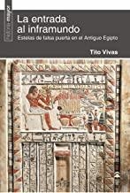ENTRADA AL INFRAMUNDO | 9788498274608 | VIVAS, TITO