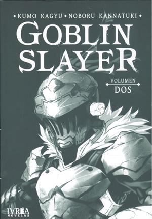 GOBLIN SLAYER 02 (NOVELA) | 9788418172625 | KAGYU, KUMO