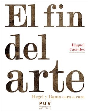 FIN DEL ARTE, EL | 9788491344506 | CASCALES TORNEL, RAQUEL