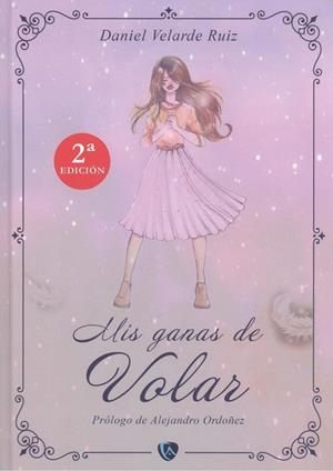 MIS GANAS DE VOLAR | 9788412120578 | VELARDE RUIZ, DANIEL