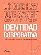 LO QUE HAY QUE SABER SOBRE EL DISEÑO DE IDENTIDAD | 9788417656270 | DE SOTO, DREW
