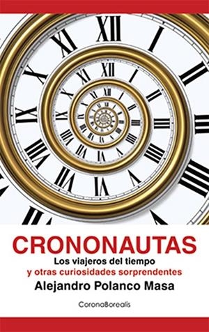 CRONONAUTAS | 9788495645371 | POLANCO, ALEJANDRO
