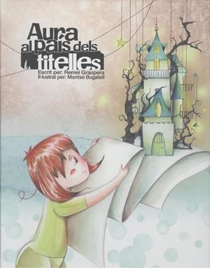 AURA AL PAIS DELS TITELLES | 9788412010695 | GRAUPERA, REMEI / BUGATELL, MONTSE