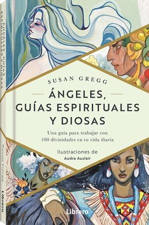 ANGELES. GUIAS ESPIRITUALES Y DIOSAS | 9789463593403 | GREGG, SUSAN