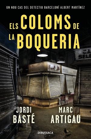 COLOMS DE LA BOQUERIA, ELS | 9788418132278 | BASTÉ, JORDI / ARTIGAU, MARC