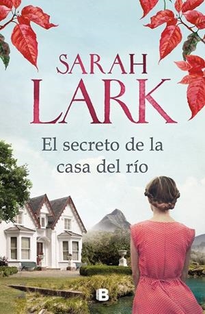 SECRETO DE LA CASA DEL RÍO, EL | 9788466667326 | LARK, SARAH
