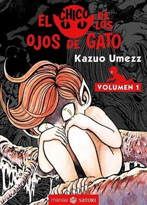 CHICO DE LOS OJOS DE GATO 01, EL | 9788417419363 | UMEZZ, KAZUO