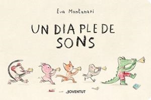 DIA PLE DE SONS, UN | 9788426146328 | MONTANARI, EVA