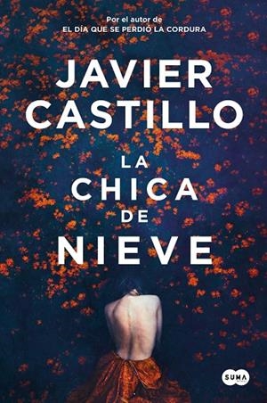 CHICA DE NIEVE, LA | 9788491292661 | CASTILLO, JAVIER