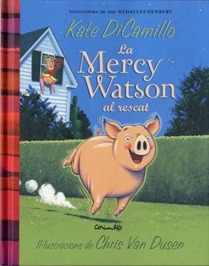 MERCY WATSON AL RESCAT, LA | 9788484706120 | DICAMILLO, KATE