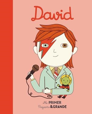 MI PRIMER PEQUEÑO Y GRANDE DAVID BOWIE | 9788490656556 | SÁNCHEZ VEGARA, MARIA ISABEL
