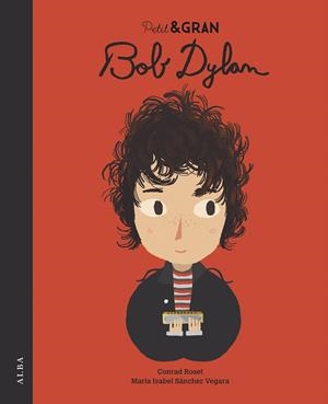 PETIT I GRAN BOB DYLAN | 9788490656532 | SÁNCHEZ VEGARA, MARIA ISABEL