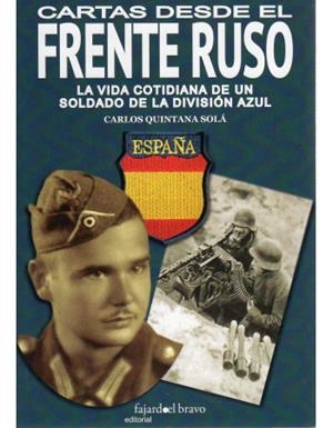 CARTAS DESDE EL FRENTE RUSO | 9788412099430 | QUINTANA SOLÁ, CARLOS