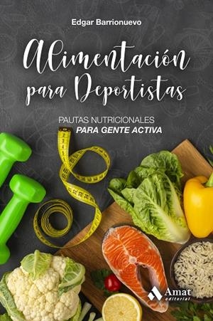 ALIMENTACION PARA DEPORTISTAS | 9788418114311 | BARRIONUEVO, EDGAR