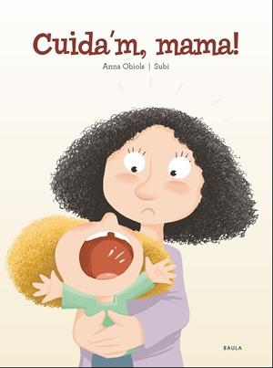 CUIDA'M, MAMA! | 9788447941957 | OBIOLS, ANNA