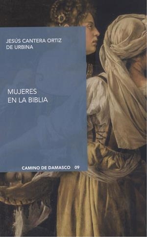 MUJERES EN LA BIBLIA | 9788412120905 | CANTERA ORTIZ DE URBINA, JESÚS