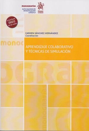 APRENDIZAJE COLABORATIVO Y TECNICAS DE SIMULACION | 9788413363141 | SANCHEZ HERNANDEZ, CARMEN