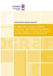 DERECHO A LA EDUCACION EN IGUALDAD, EL | 9788413363363 | PAROD NAVARRO, JOSE ANTONIO
