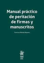 MANUAL PRACTICO DE PERITACION DE FIRMAS Y MANUSCRITOS | 9788413364841 | MENDEZ BAQUERO, FRANCISCO