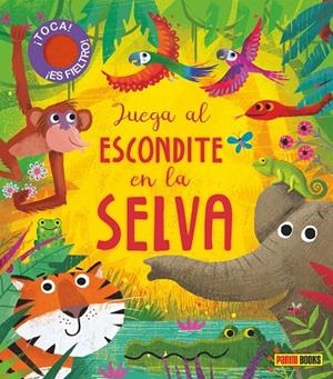 JUEGA AL ESCONDITE EN LA SELVA | 9788413341569