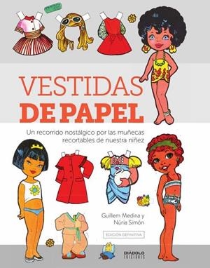 VESTIDAS DE PAPEL. EDICION DEFINITIVA | 9788412126631 | SIMON, NURIA