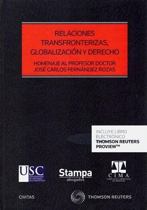 RELACIONES TRANSFRONTERIZAS, GLOBALIZACION Y DERECHO (DUO) | 9788413086354 | ÁLVAREZ GONZÁLEZ, SANTIAGO/ARENAS GARCÍA, RAFAEL/DE MIGUEL ASENSIO, PEDRO-ALBERTO/SÁNCHEZ LORENZO, S