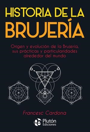 HISTORIA DE LA BRUJERÍA | 9788417928469 | CARDONA, FRANCESC