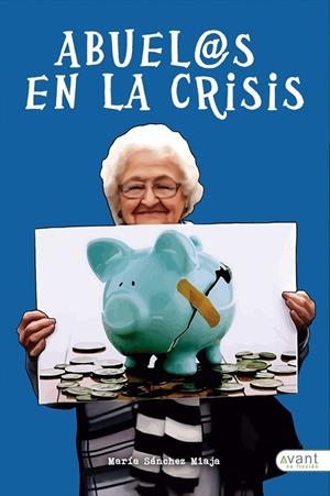 ABUEL@ EN LA CRISIS | 9788417242411 | SÁNCHEZ MIAJA, MARÍA
