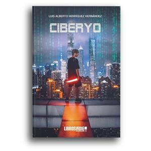 CIBERYO | 9788418298059 | HENR­QUEZ HERNÁNDEZ, LUIS ALBERTO