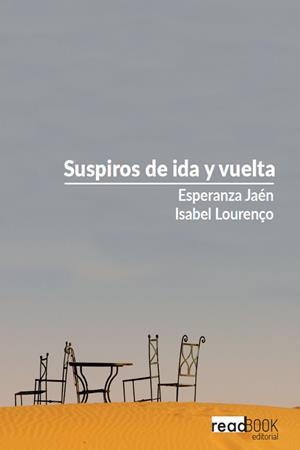 SUSPIROS DE IDA Y VUELTA | 9788494935282 | JAÉN, ESPERANZA / LOURENÇO, ISABEL