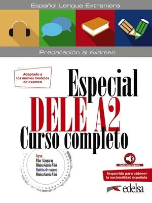 ESPECIAL DELE A2. CURSO COMPLETO. EDICIÓN 2020 | 9788490817193 | GARCÍA-VIÑÓ SÁNCHEZ, MÓNICA MARÍA / ALZUGARAY ZARAGÜETA, PILAR