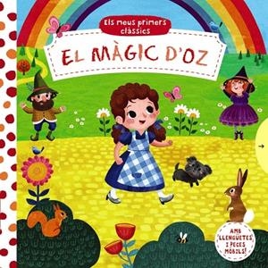 MEUS PRIMERS CLÀSSICS, ELS. EL MÀGIC D'OZ | 9788499063140 | VARIOS AUTORES
