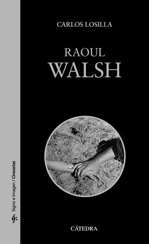 RAOUL WALSH | 9788437641133 | LOSILLA, CARLOS