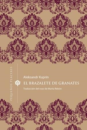 BRAZALETE DE GRANATES, EL | 9788412100037 | KUPRÍN, ALEKSANDR