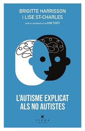 AUTISME EXPLICAT ALS NO AUTISTES, L' | 9788417998387 | HARRISSON, BRIGITTE / ST-CHARLES, LISE