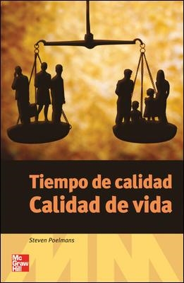TIEMPO DE CALIDAD. CALIDAD DE VIDA (PRINT ON DEMAND) | 9788448129439 | POELMANS, STEVEN