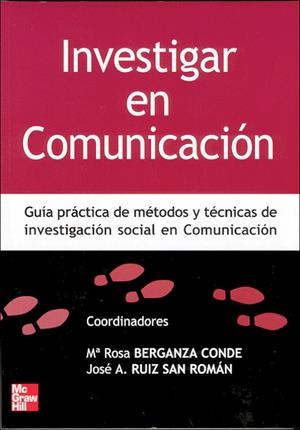 INVESTIGAR EN COMUNICACION | 9788448198251 | BERGANZA, ROSA
