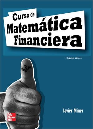 CURSO DE MATEMATICA FINANCIERA (2 ED) | 9788448161002 | MINER, JAVIER