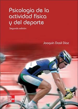 PSICOLOGIA DE LA ACTIVIDAD FISICA Y DEL DEPORTE (2 ED) | 9788448161033 | DOSIL, JOAQUIN