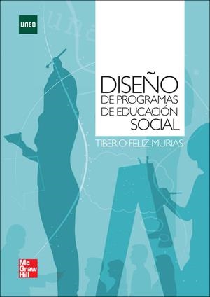 DISEÑO DE PROGRAMAS DE EDUCACION SOCIAL | 9788448174996 | FELIZ, TIBERIO